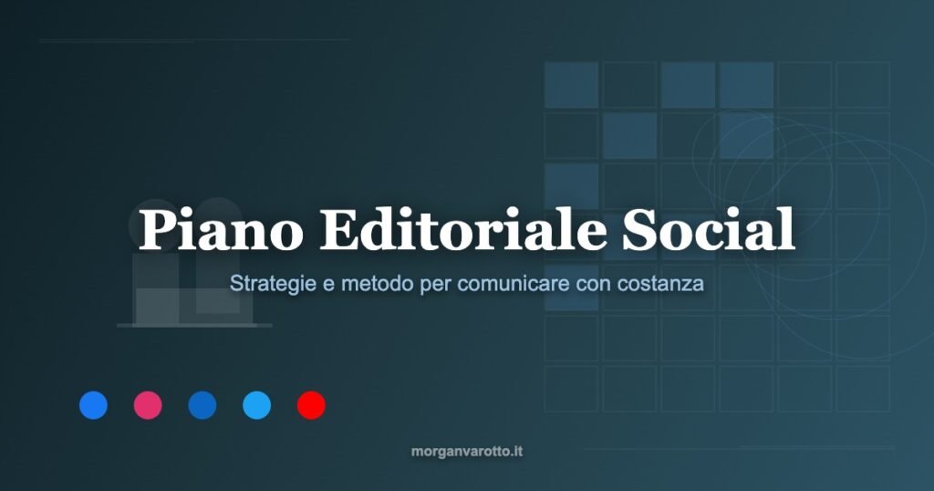 Piano editoriale social: guida per PMI